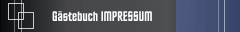 Gästebuch IMPRESSUM